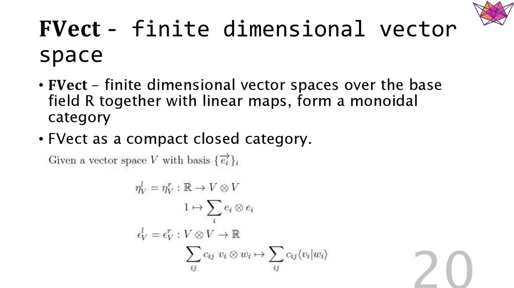 FVect - finite dimensional vector space