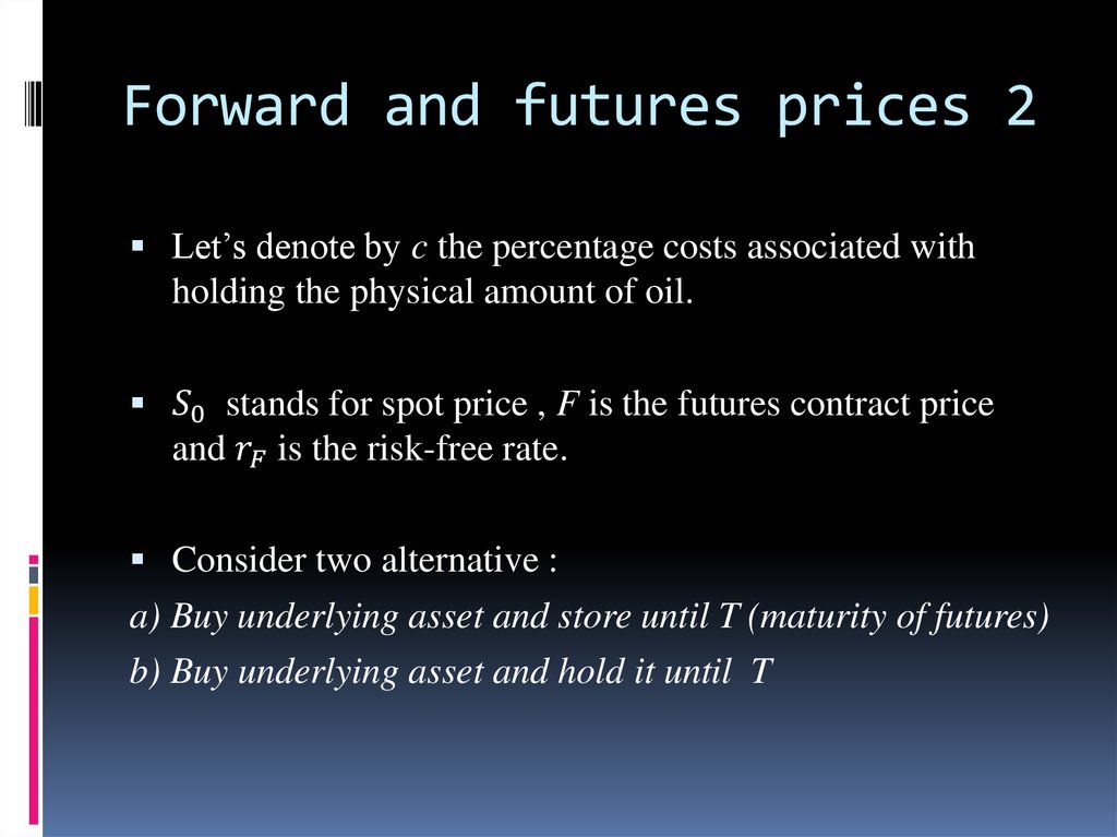 Forward and futures prices 2