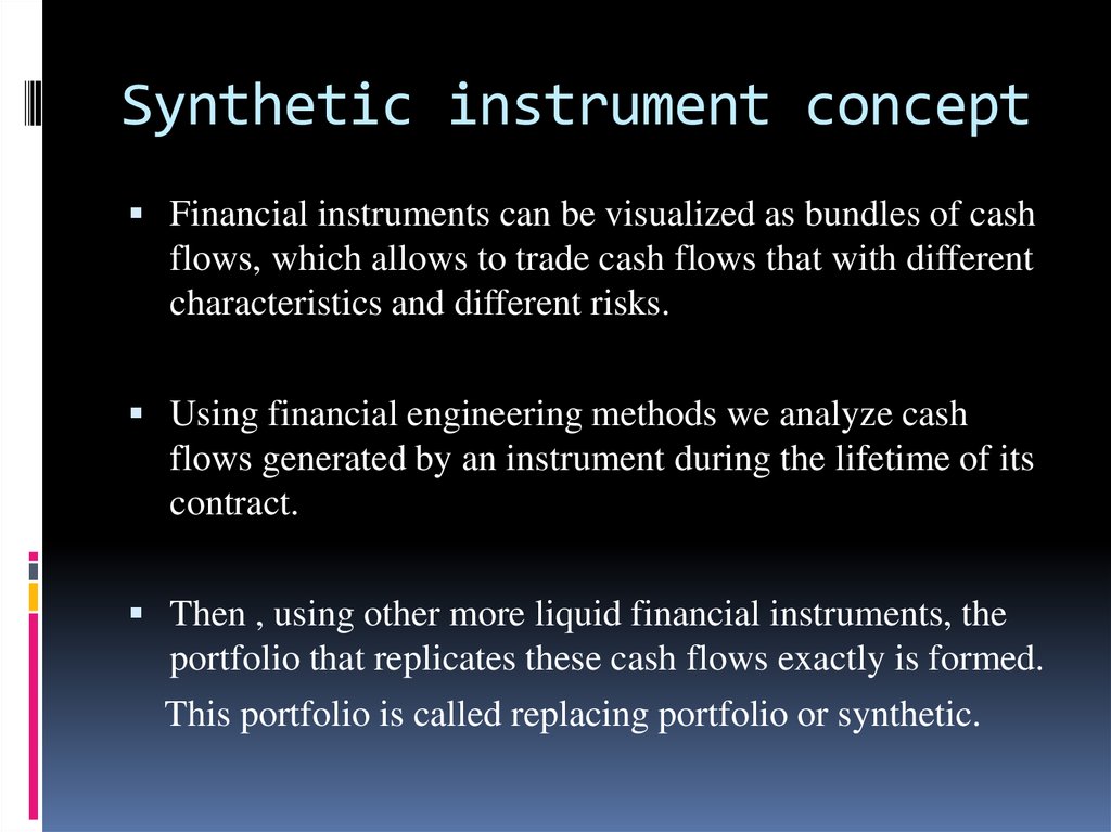 Synthetic instrument concept