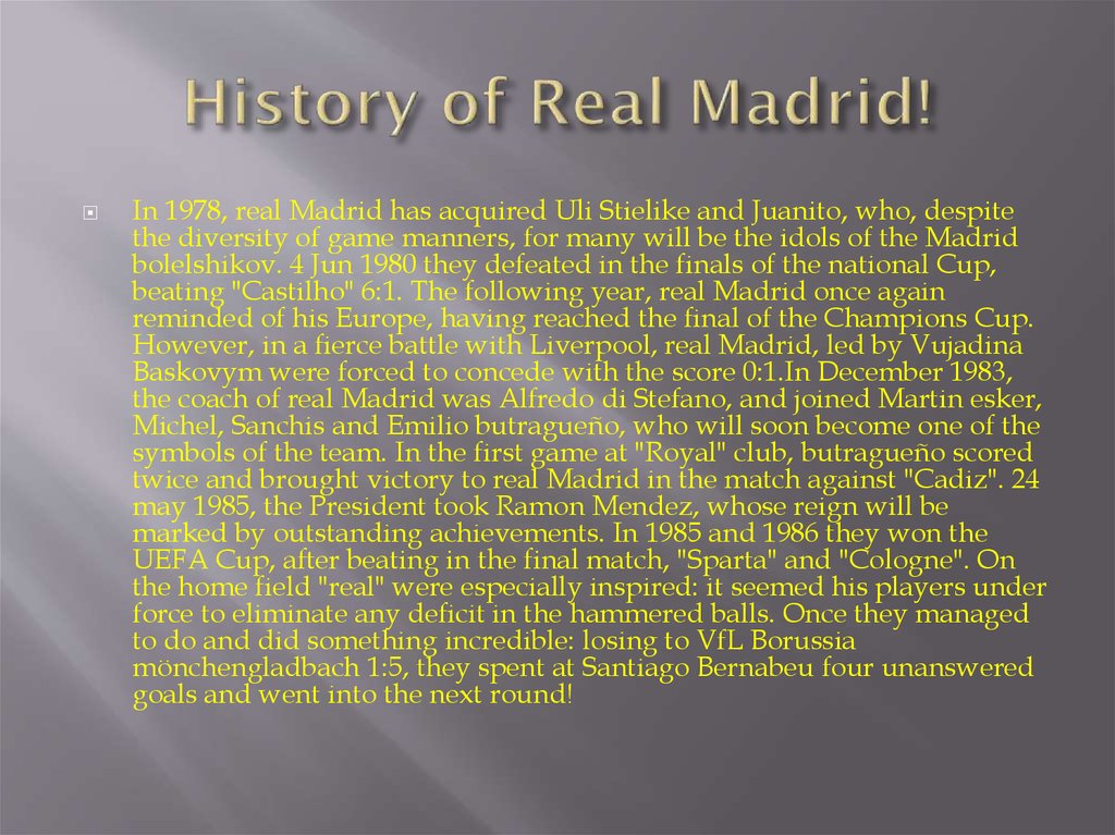 History of Real Madrid!