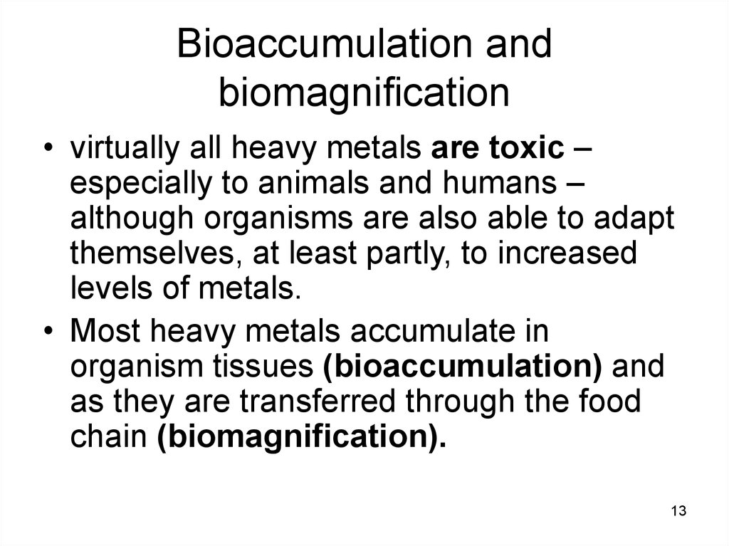 Bioaccumulation and biomagnification