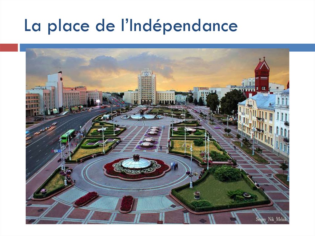 La place de l’Indépendance