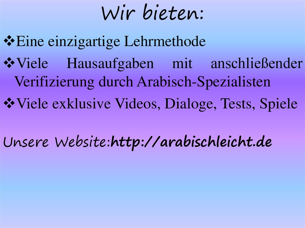 Wir bieten: