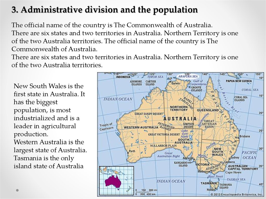 The australia is the largest