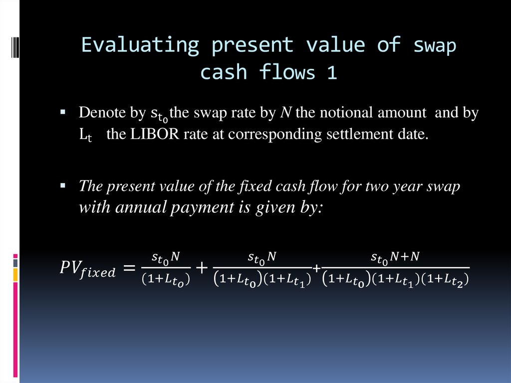 Evaluating present value of swap cash flows 1