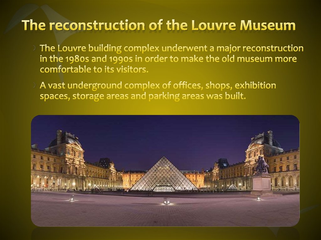 The reconstruction of the Louvre Museum