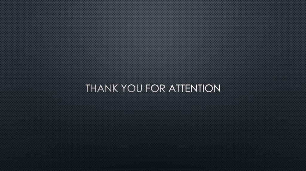 Thank you for attention