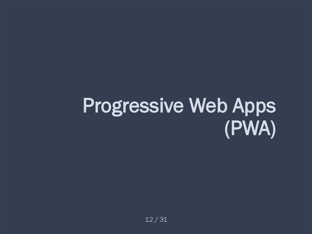 Progressive Web Apps (PWA)