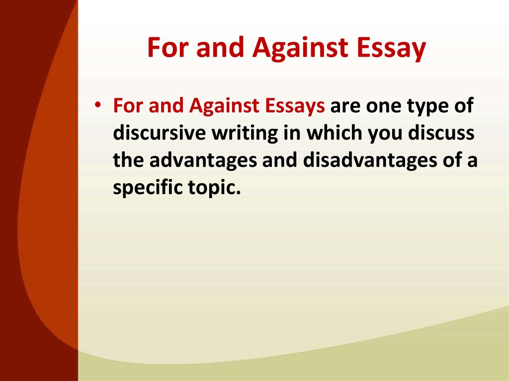 For and against essay презентация 8 класс