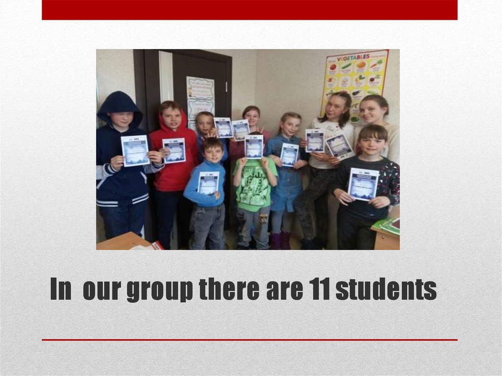 In our group there are 11 students