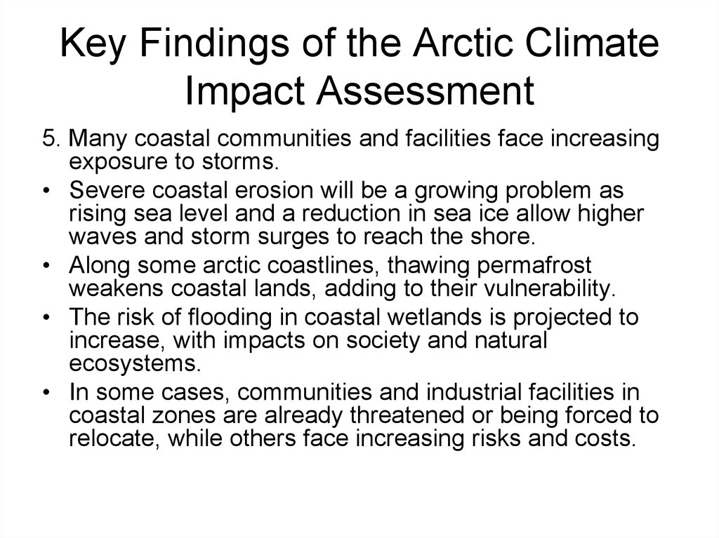 Key Findings of the Arctic Climate Impact Assessment