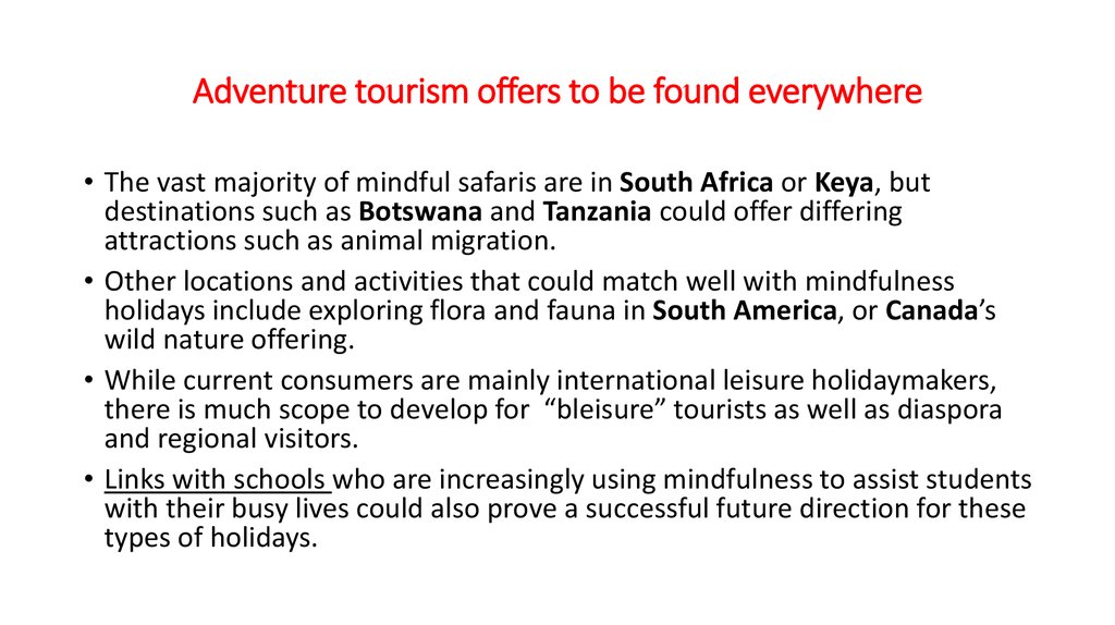 Adventure tourism offers to be found everywhere