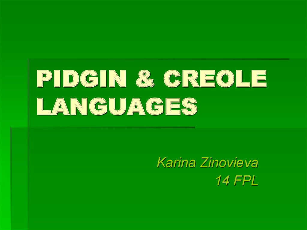 pidgin and creole linguistics