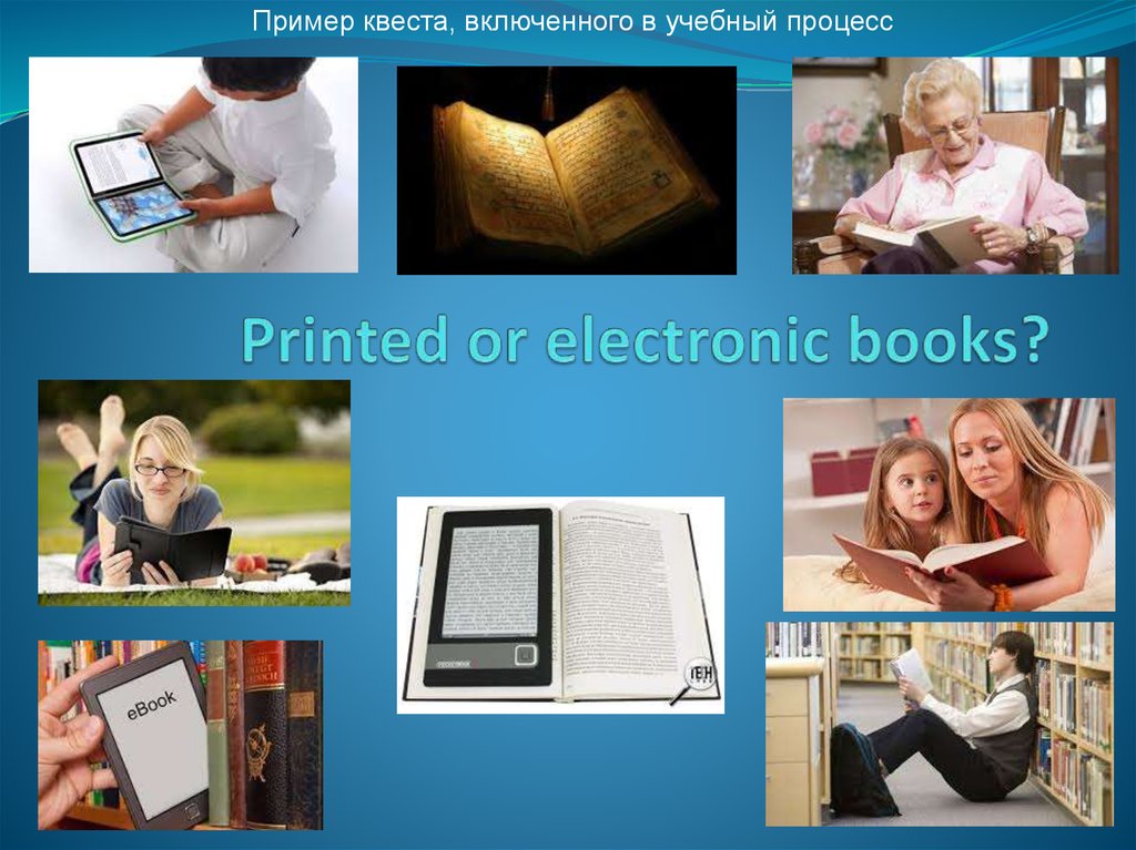 E book is. Electronic book. Printed and e-books.