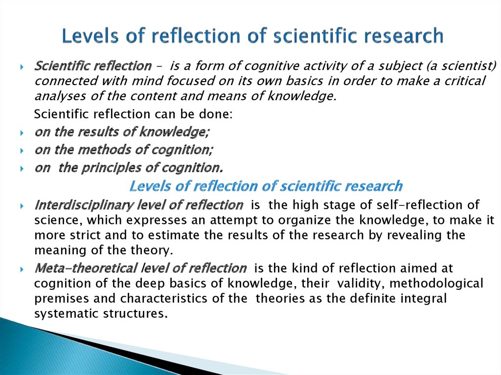 Levels of reflection of scientific research
