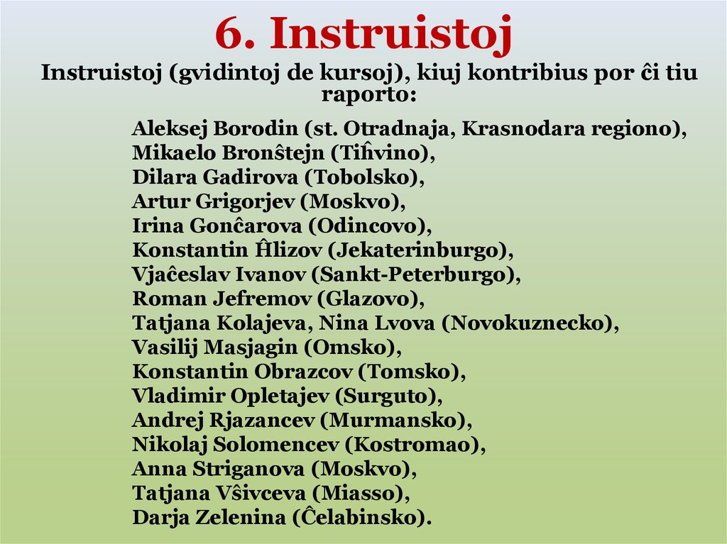 6. Instruistoj