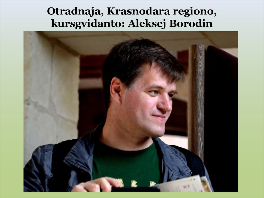 Otradnaja, Krasnodara regiono, kursgvidanto: Aleksej Borodin