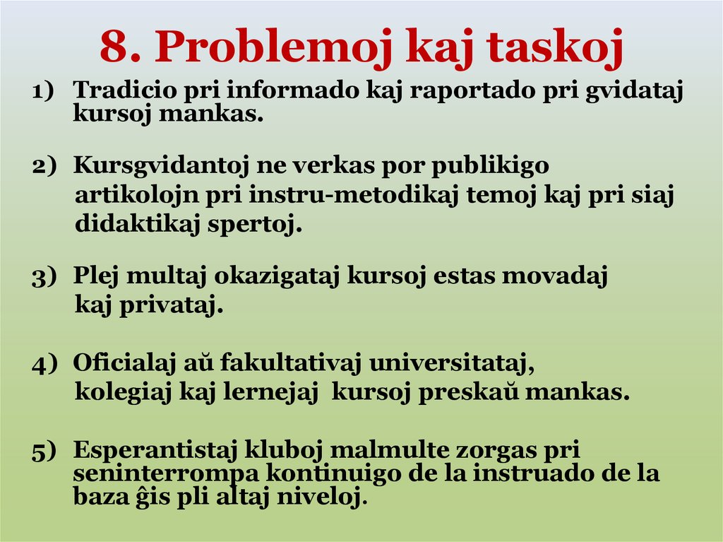8. Problemoj kaj taskoj