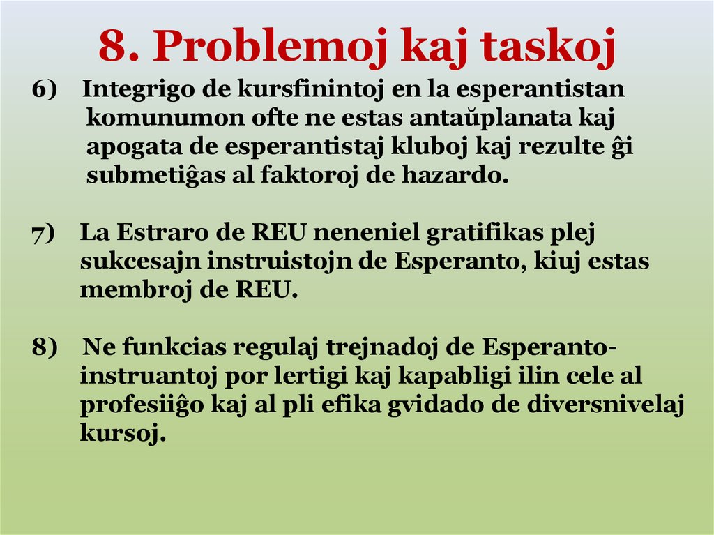 8. Problemoj kaj taskoj