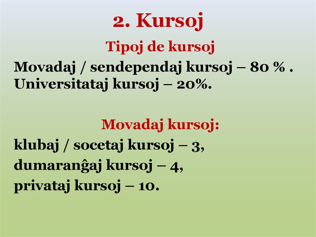 2. Kursoj