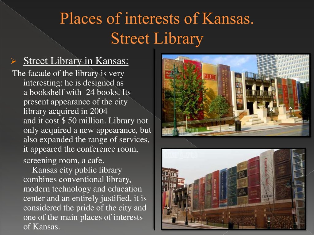 Places of interests of Kansas. Street Library