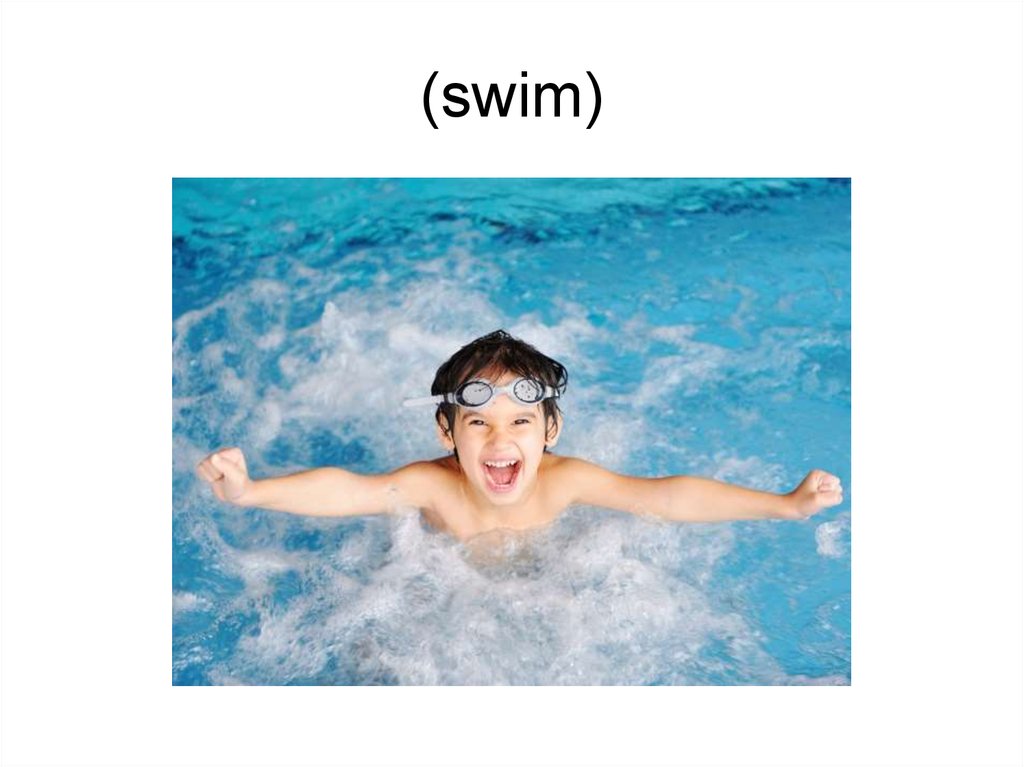 (swim)