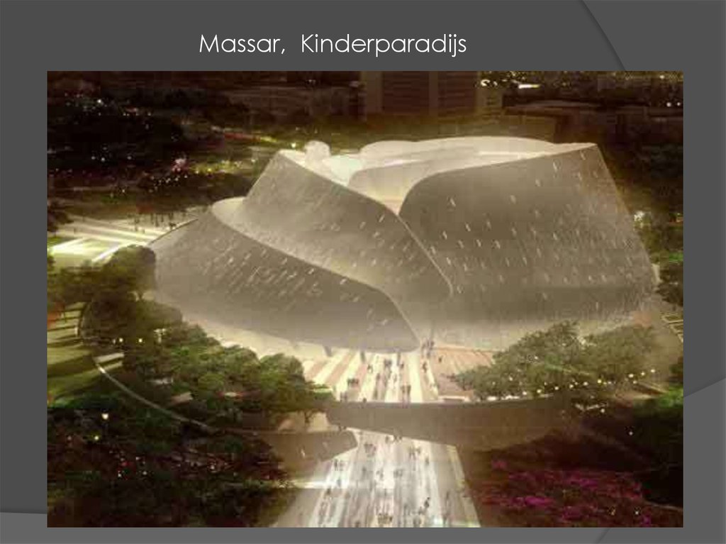 Massar, Kinderparadijs