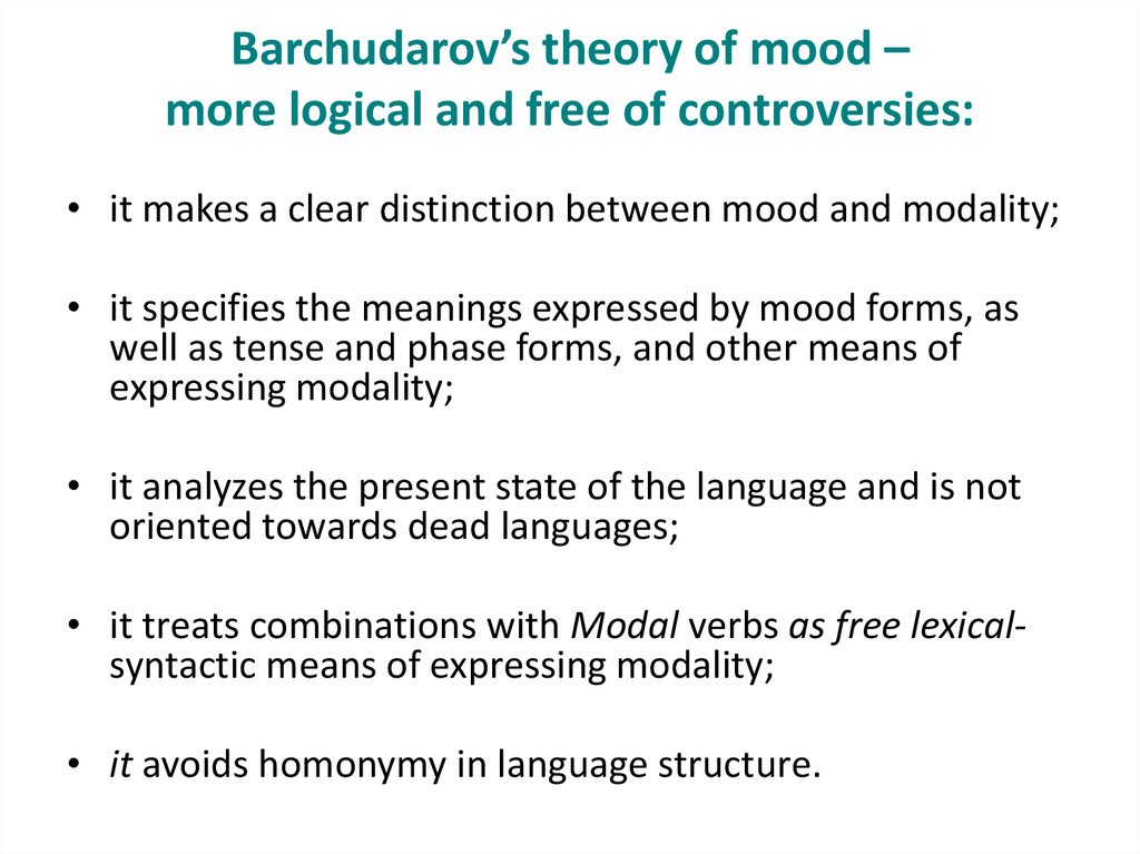 Barchudarov’s theory of mood – more logical and free of controversies:
