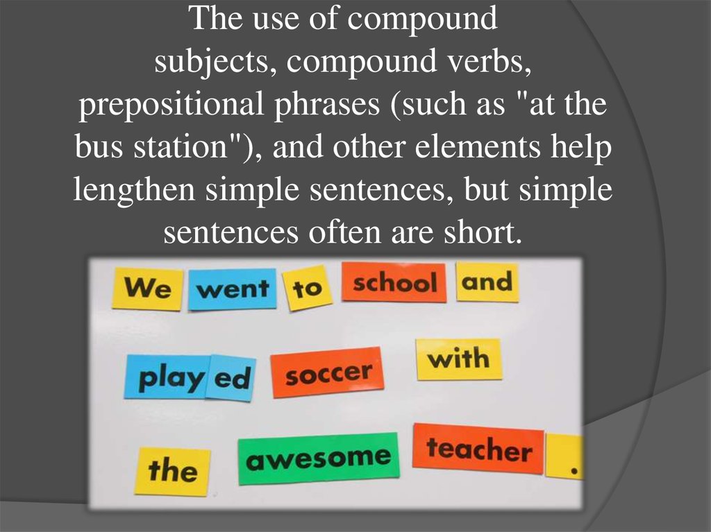 Related sentence. Simple sentence. Simple sentence structure. Complicate the sentences. Complicated sentences.