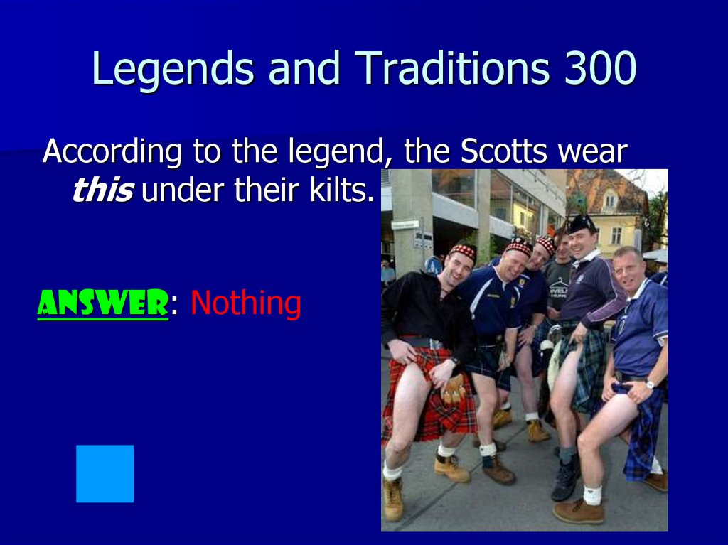 Legends and Traditions 300