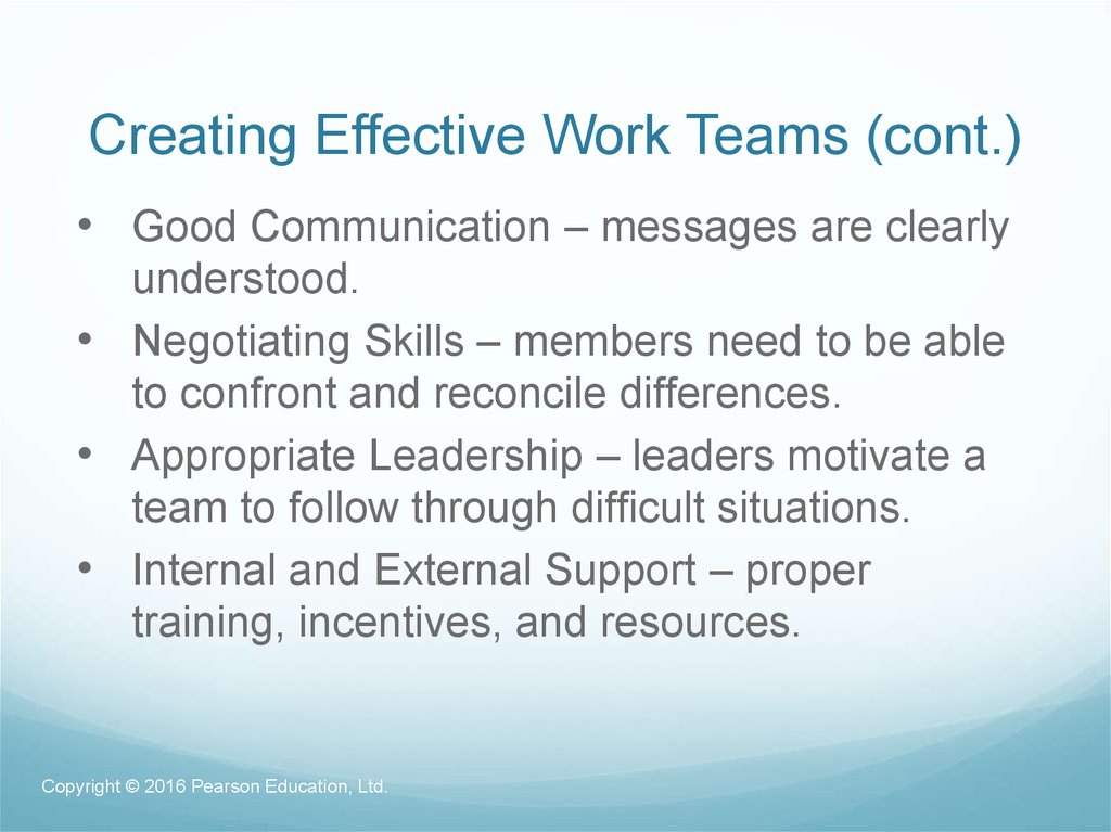 Creating Effective Work Teams (cont.)