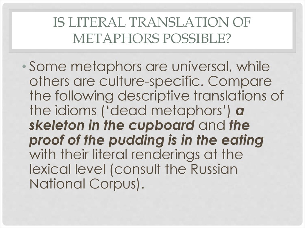 Is literal translation of metaphors possible?
