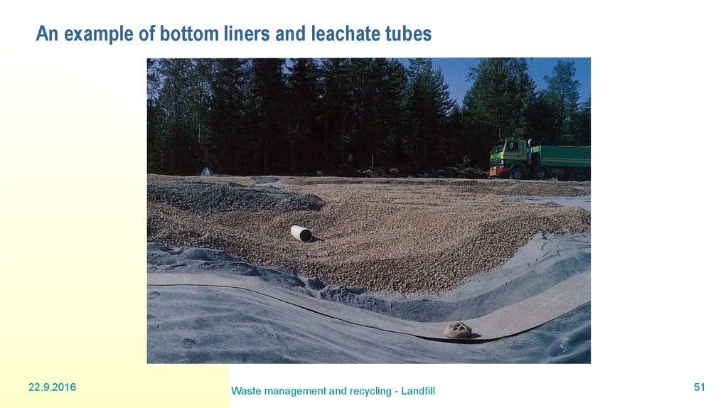 An example of bottom liners and leachate tubes