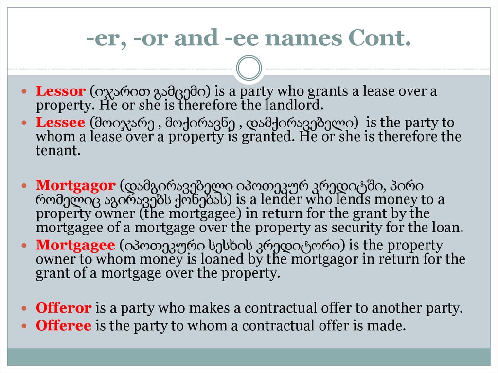 -er, -or and -ee names Cont.