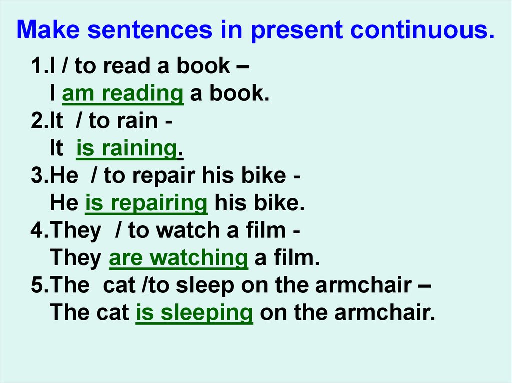 Present continuous 1 my book. Present Continuous sentences. Mace в презент континиус. Make в Continuous. Пять предложений в present Continuous.