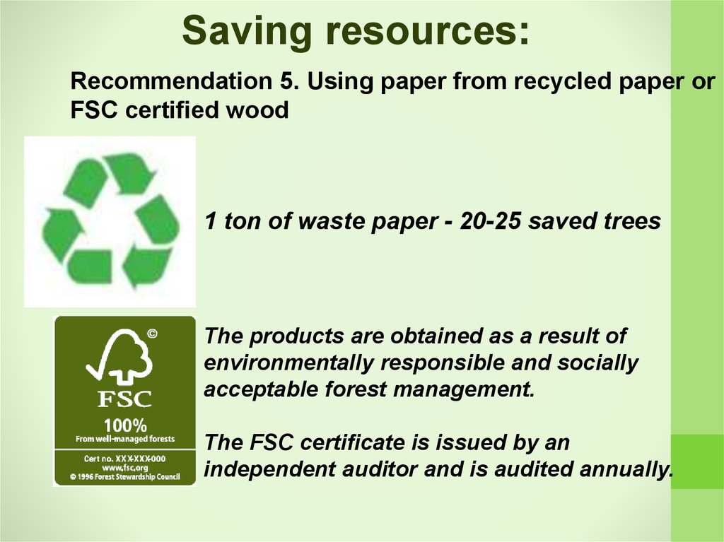 Saving resources. Зеленый офис презентация. FSC-certified Wood and paper products. Что такое FSC презентация. Save the resources знак.