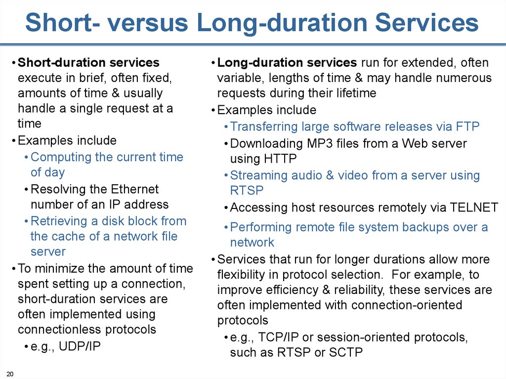 Short- versus Long-duration Services