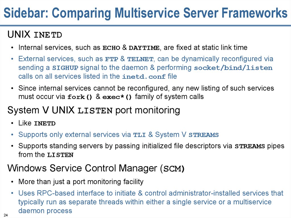 Sidebar: Comparing Multiservice Server Frameworks