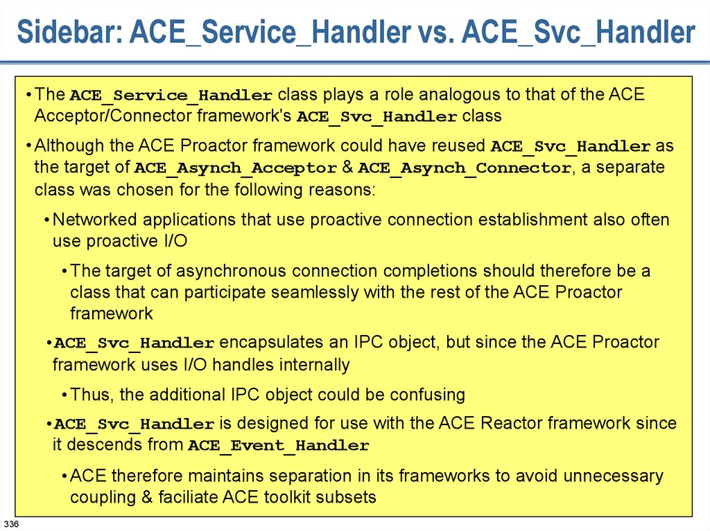 Sidebar: ACE_Service_Handler vs. ACE_Svc_Handler