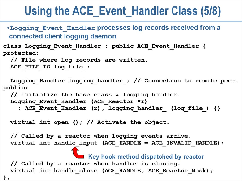 Using the ACE_Event_Handler Class (5/8)
