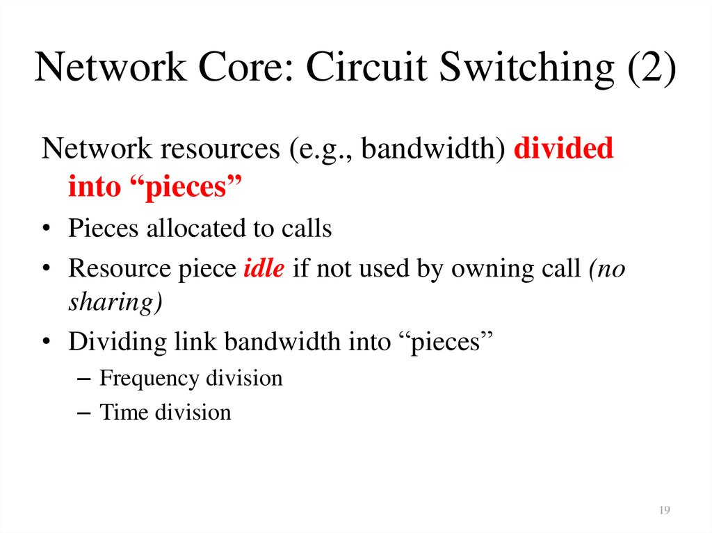 Network Core: Circuit Switching (2)