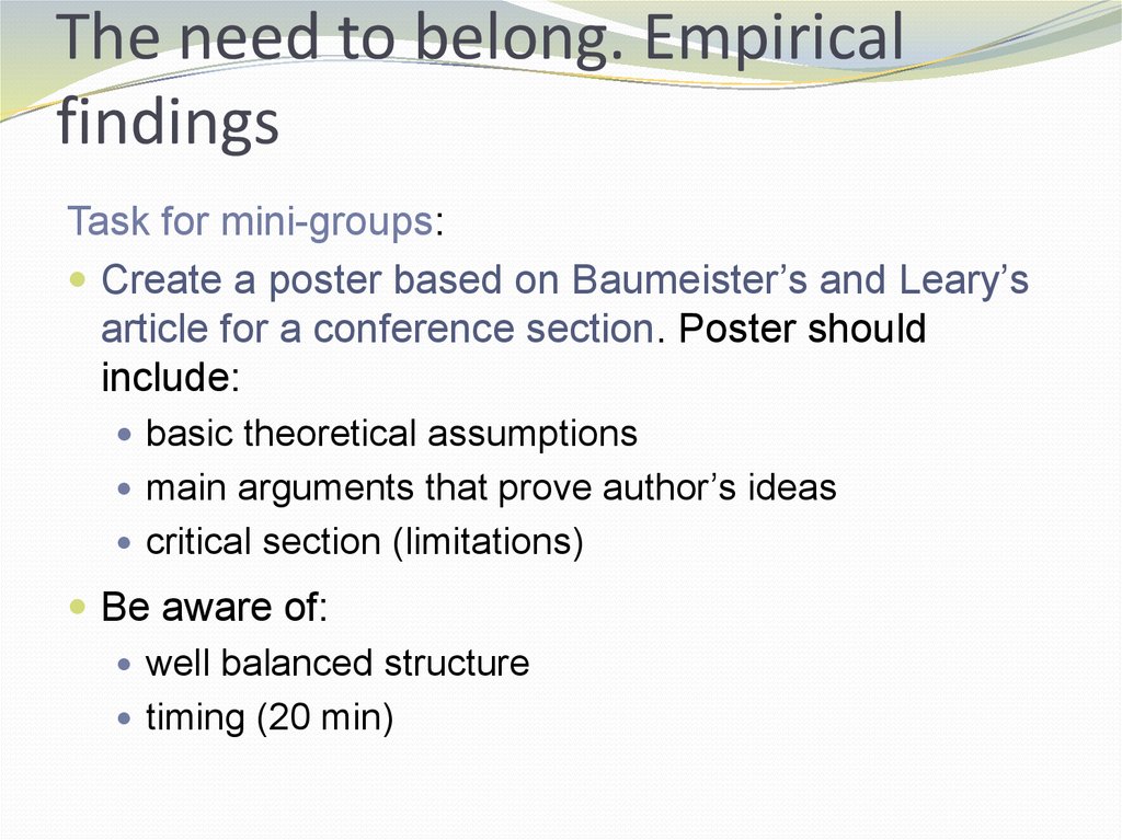 The need to belong. Empirical findings