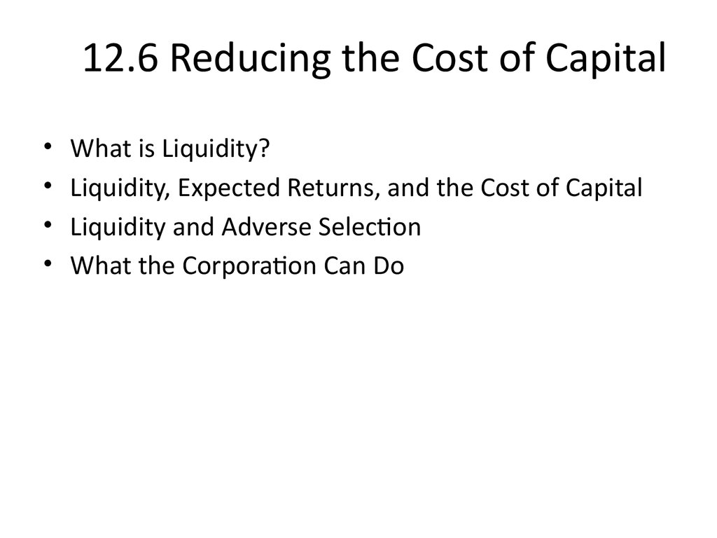 12.6 Reducing the Cost of Capital