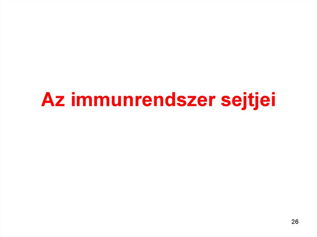 Az immunrendszer sejtjei
