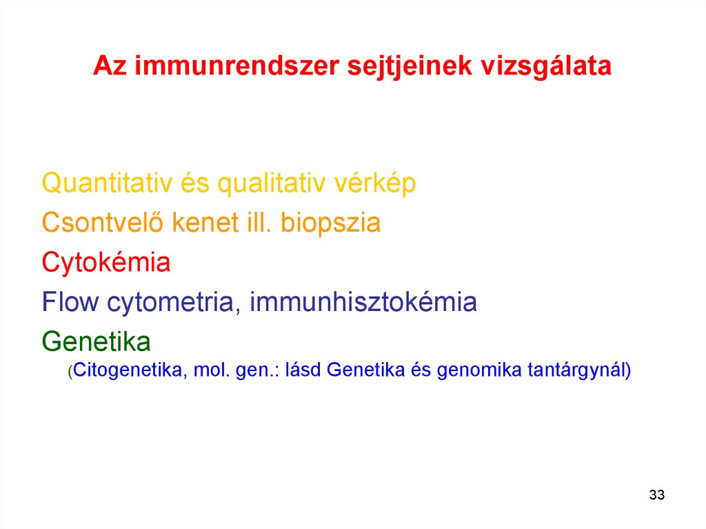 Az immunrendszer sejtjeinek vizsgálata