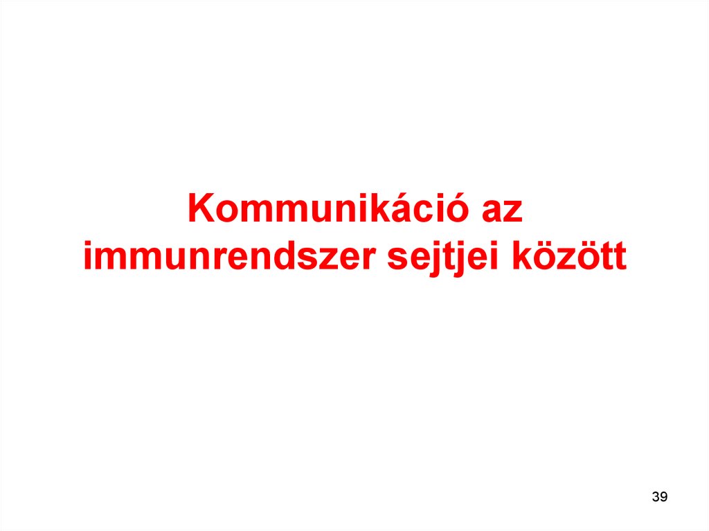 Kommunikáció az immunrendszer sejtjei között