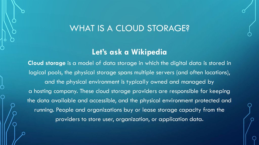 What is a cloud storage?