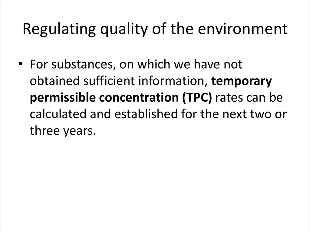 Regulating quality of the environment