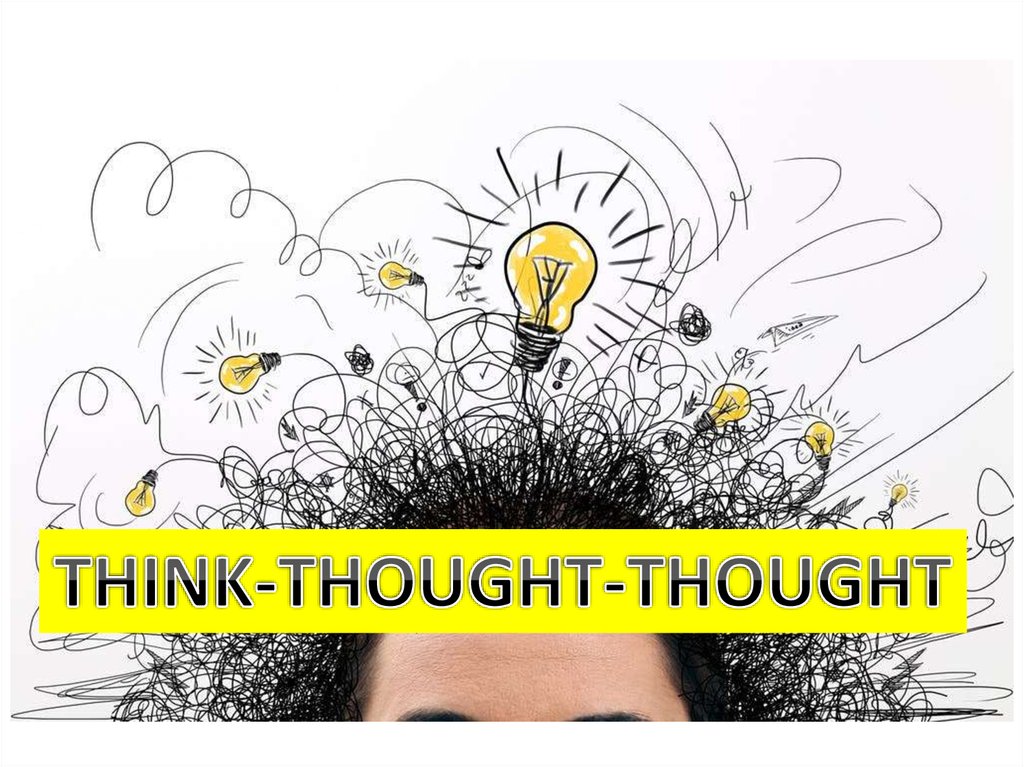 Think thought thought