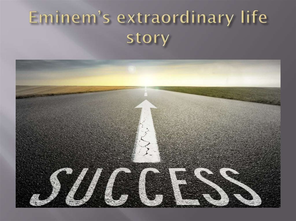 Eminem’s extraordinary life story